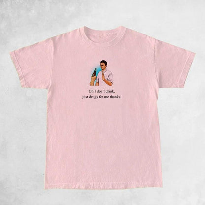 I Don't Drink Women Funny Meme T Shirt Egirl Grunge Graphic