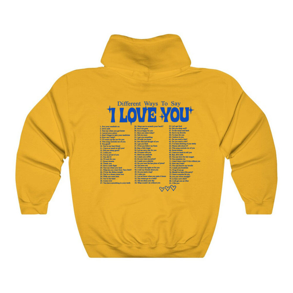 Different Ways To Say I Love You Hoodie Cute Couple Love Quote Pullover
